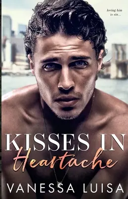 Küsse bei Herzschmerz - Kisses in Heartache