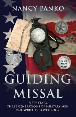 Leitendes Messbuch: Fünfzig Jahre. Drei Generationen von Militärs. Ein temperamentvolles Gebetbuch. - Guiding Missal: Fifty Years. Three Generations of Military Men. One Spirited Prayer Book.