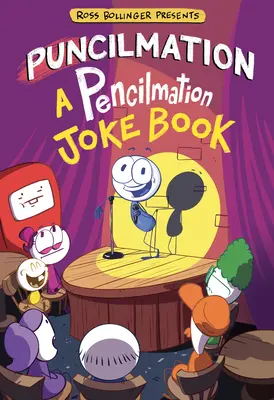 Puncilmation: Ein Pencilmation-Witzbuch - Puncilmation: A Pencilmation Joke Book