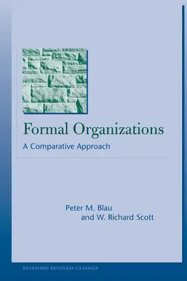 Formale Organisationen: Eine vergleichende Betrachtung - Formal Organizations: A Comparative Approach