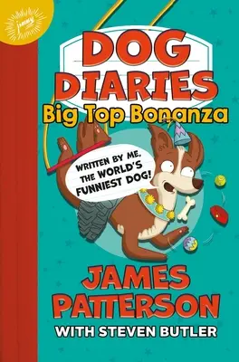 Hundetagebücher: Bonanza im Zirkuszelt - Dog Diaries: Big Top Bonanza