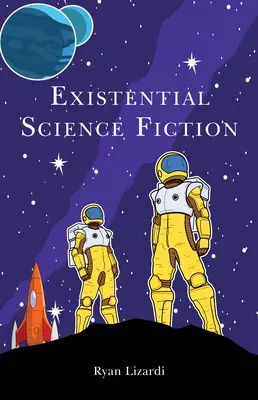 Existenzielle Science Fiction - Existential Science Fiction
