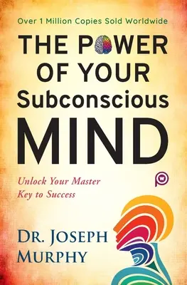 Die Kraft Ihres Unterbewusstseins - The Power of Your Subconscious Mind