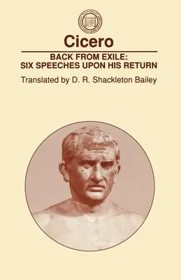 Zurück aus dem Exil: Sechs Reden nach seiner Rückkehr - Back from Exile: Six Speeches Upon His Return