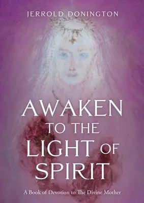 Erwache zum Licht des Geistes - Awaken to the Light of Spirit