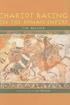 Wagenrennen im Römischen Reich - Chariot Racing in the Roman Empire