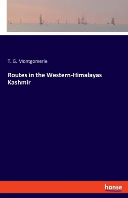 Routen im West-Himalaya - Kaschmir - Routes in the Western-Himalayas Kashmir