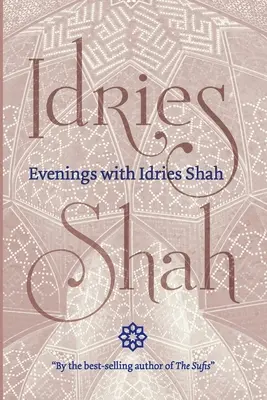 Abende mit Idries Shah - Evenings with Idries Shah