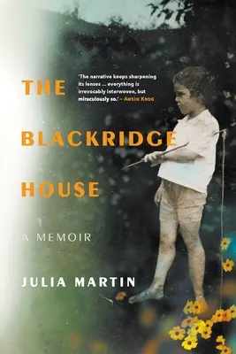 THE BLACKRIDGE HOUSE - Eine Erinnerung - THE BLACKRIDGE HOUSE - A Memoir
