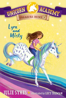 Einhorn-Akademie-Schatzsuche #1: Lyra und Misty - Unicorn Academy Treasure Hunt #1: Lyra and Misty