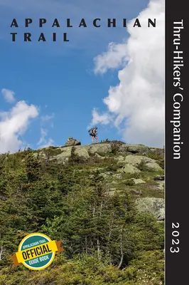 Begleiter für Durchwanderer des Appalachenwegs 2023 - Appalachian Trail Thru-Hikers' Companion 2023
