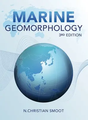 Meeresgeomorphologie: 3. Auflage - Marine Geomorphology: 3rd Edition