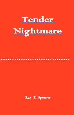 Tender-Albtraum - Tender Nightmare