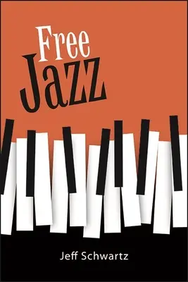 Freier Jazz - Free Jazz