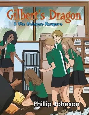 Gilberts Drache und die Science Rangers - Gilberts Dragon & the Science Rangers