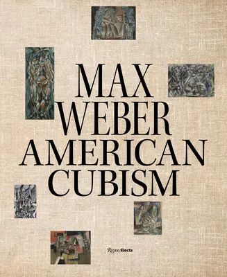 Max Weber und der amerikanische Kubismus - Max Weber and American Cubism