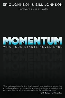 Momentum: Was Gott anfängt, hört nie auf - Momentum: What God Starts Never Ends