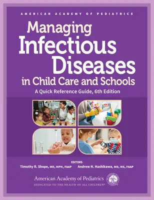 Umgang mit Infektionskrankheiten in der Kinderbetreuung und in Schulen: Eine Kurzanleitung - Managing Infectious Diseases in Child Care and Schools: A Quick Reference Guide