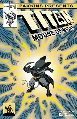 Titanenmaus der Macht Ausgabe 1 - Titan Mouse of Might Issue #1