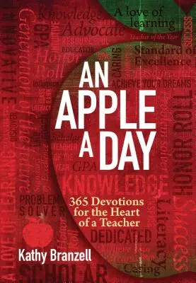 Ein Apfel am Tag (2. Auflage): 365 Andachten für das Herz eines Lehrers - An Apple a Day (2nd Edition): 365 Devotions for the Heart of a Teacher