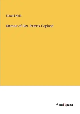 Memoiren von Rev. Patrick Copland - Memoir of Rev. Patrick Copland