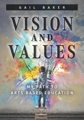 Vision und Werte: Mein Weg zur kulturbasierten Bildung - Vision and Values: My Path to Arts based Education