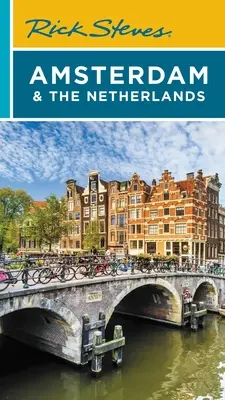 Rick Steves Amsterdam und die Niederlande - Rick Steves Amsterdam & the Netherlands