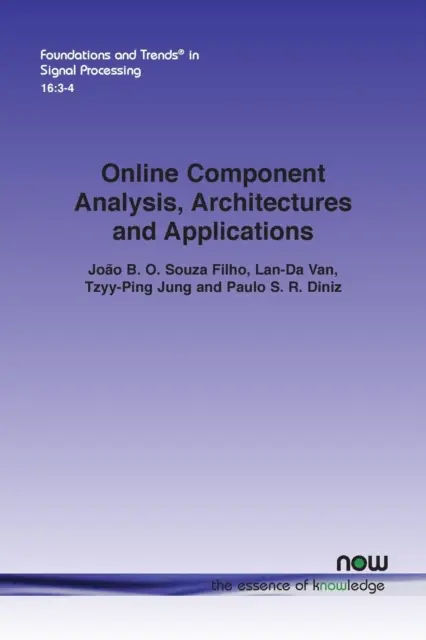 Online-Komponentenanalyse, Architekturen und Anwendungen - Online Component Analysis, Architectures and Applications