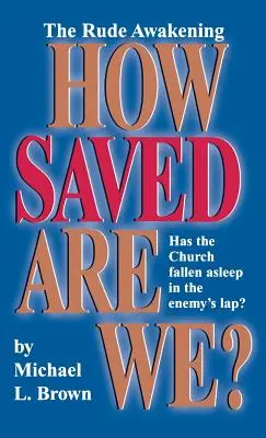 Wie gerettet sind wir? - How Saved Are We?