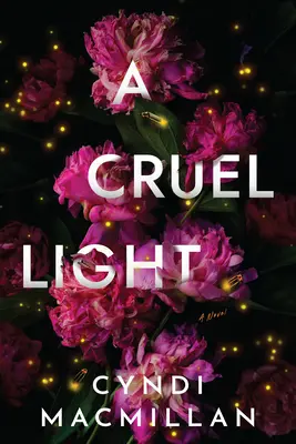 Ein grausames Licht - A Cruel Light