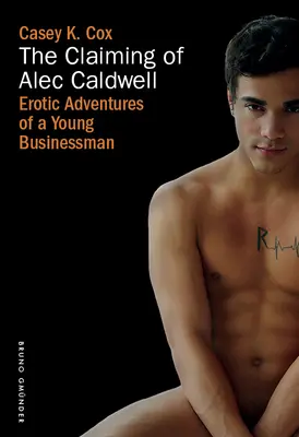 Die Inanspruchnahme von Alec Caldwell - The Claiming of Alec Caldwell