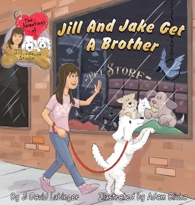 Die Abenteuer von Jill, Jake und Stimlin: Jill und Jake bekommen einen Bruder - The Adventures of Jill, Jake, and Stimlin: Jill And Jake Get A Brother