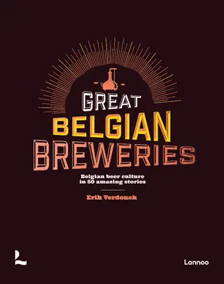 Die Brauer des belgischen Biers - Brewers of Belgian Beer