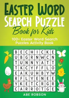 Ostern Wortsuchrätsel Buch für Kinder: 100+ Ostern Wortsuchrätsel Activity Book (The Ultimate Word Search Puzzle Book Series) - Easter Word Search Puzzle Book for Kids: 100+ Easter Word Search Puzzles Activity Book (The Ultimate Word Search Puzzle Book Series)