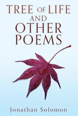 Baum des Lebens und andere Gedichte - Tree of Life and Other Poems