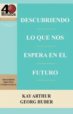 Descubriendo Lo Que Nos Espera En El Futuro / Entdecken, was die Zukunft bereithält (40m) - Descubriendo Lo Que Nos Espera En El Futuro / Discovering What the Future Holds (40m)