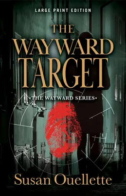 Das eigenwillige Ziel: Band 3 - The Wayward Target: Volume 3