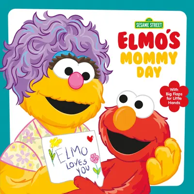 Elmo's Mommy Day (Sesamstraße) - Elmo's Mommy Day (Sesame Street)