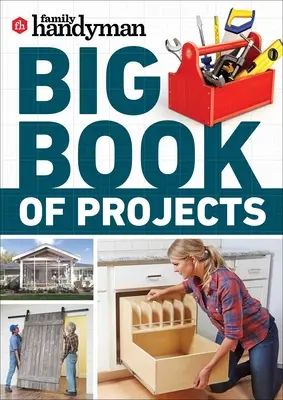 Family Handyman Großes Buch der Projekte - Family Handyman Big Book of Projects