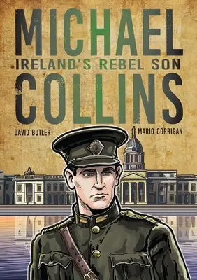 Michael Collins: Irlands rebellischer Sohn - Michael Collins: Ireland's Rebel Son