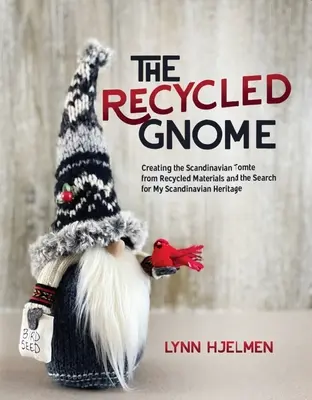 Der wiederverwertete Gnom - The Recycled Gnome
