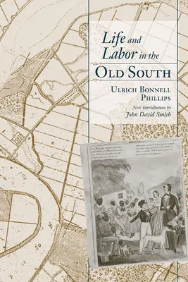 Leben und Arbeit im alten Süden - Life and Labor in the Old South
