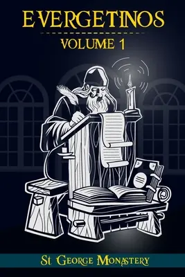 Evergetinos: Band 1 - Evergetinos: Volume 1