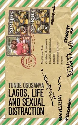 Lagos, Leben und sexuelle Ablenkung - Lagos, Life and Sexual Distraction