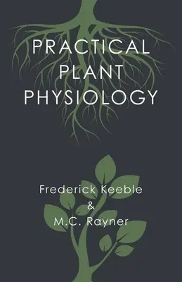 Praktische Pflanzenphysiologie - Practical Plant Physiology