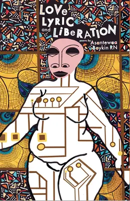 Liebe, Lyrik und Befreiung - Love, Lyric and Liberation