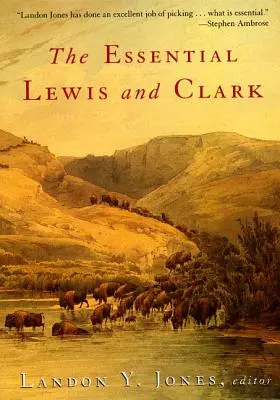 Das Wesentliche von Lewis und Clark - The Essential Lewis and Clark