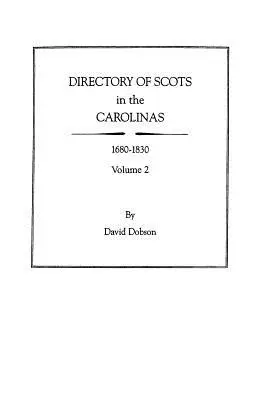 Verzeichnis der Schotten in den Carolinas, Band 2 - Directory of Scots in the Carolinas, Volume 2