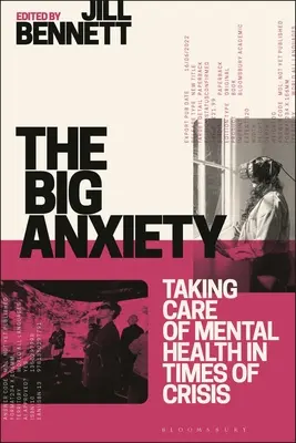 Die große Angst: Fürsorge für die psychische Gesundheit in Krisenzeiten - The Big Anxiety: Taking Care of Mental Health in Times of Crisis