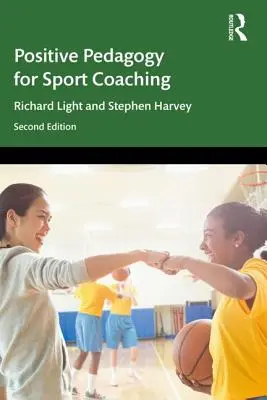 Positive Pädagogik für Sportcoaching - Positive Pedagogy for Sport Coaching